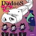 DUDOOS / ドゥードゥーズ / ロマンチッケル　ザ　ドゥードゥーズ　特急