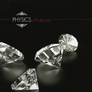 PHYSICS / Influences / INFLUENCES