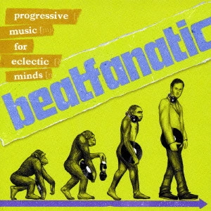 BEATFANATIC / Progressive Music for Eclectic Minds