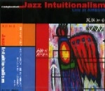 FU-KYO-CHI-IN / 風狂知音 / ＪＡＺＺ　ＩＮＴＵＩＴＩＯＮＡＬＩＳＭ