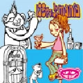 ketchup mania / けちゃっぷmania / ．．．ＪＵＳＴ　ＩＮ　ＬＵＳＴ