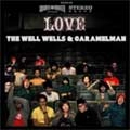 WELL WELLS：CARAMELMAN / ＴＨＥ　ＷＥＬＬ　ＷＥＬＬＳ，