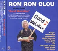 RON RON CLOU / ＧＯＯＤＭＥＬＯＤＩＥＳ