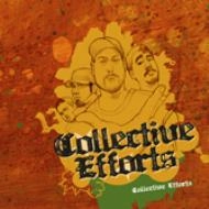 COLLECTIVE EFFORTS / コレクティヴ・エフォーツ / コレクティブ・エフォーツ