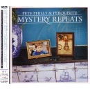 PETE PHILLY AND PERQUISITE / ミステリー・リピーツ