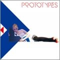 PROTOTYPES / プロトタイプス / サンテティック