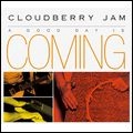 CLOUDBERRY JAM / クラウドベリー・ジャム / ア・グッド・デイ・イズ・カミン