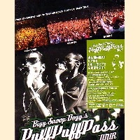 SNOOP DOGG (SNOOP DOGGY DOG) / スヌープ・ドッグ / ＰＵＦＦ　ＰＵＦＦ　ＰＡＳＳ　ＴＯＵＲ