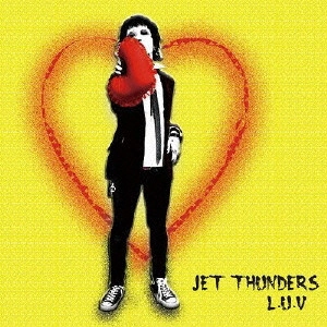 JET THUNDERS / L.U.V