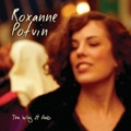 ROXANNE POTVIN / ロクサーヌ・ポトヴィン / ザ・ウェイ・イット・フィールズ