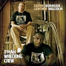CEDRIC BURNSIDE & LIGHTNIN' MALCOLM / トゥー・マン・レッキング・クルー