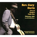 REV. GARY DAVIS / レヴァランド・ゲイリー・デイヴィス / ライブ・アット・ガーズ・フォーク・シティ