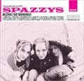 SPAZZYS / スパジーズ / ＡＬＯＨＡＧＯＢＡＮＡＮＡＳ