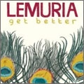LEMURIA (PUNK) / レムリア / ＧＥＴ　ＢＥＴＴＥＲ