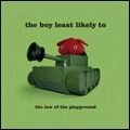 BOY LEAST LIKELY TO / ボーイ・リースト・ライクリー・トゥ / ロウ・オブ・ザ・プレイグラウンド