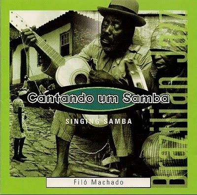 FILO MACHADO / フィロー・マシャード / カンタンド・ウン・サンバ / CANTANDO UM SAMBA