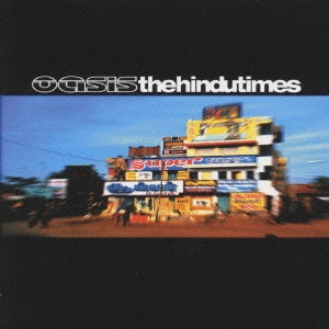 OASIS / オアシス / ヒンドゥ・タイムズ / THE HINDU TIMES
