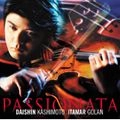DAISHIN KASHIMOTO / 樫本大進 / パッショナータ