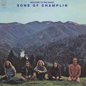 SONS OF CHAMPLIN / サンズ・オブ・チャンプリン / ウェルカム・トゥ・ザ・ダンス / Welcome To The Dance