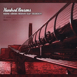 HUNDRED REASONS / ハンドレッド・リーズンズ / リーズンズ・トゥ・リターン