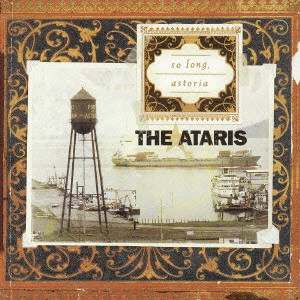 ATARIS / アタリス / ソー・ロング・アストリア