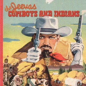 JEEVAS / ジーヴァズ / カウボーイズ&インディアンズ / Cowboys & Indians