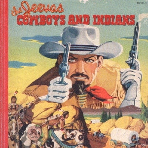 JEEVAS / ジーヴァズ / カウボーイズ&インディアンズ / COWBOYS & INDIANS