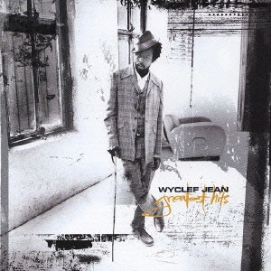 WYCLEF JEAN / ワイクリフ・ジョン / GREATEST HITS