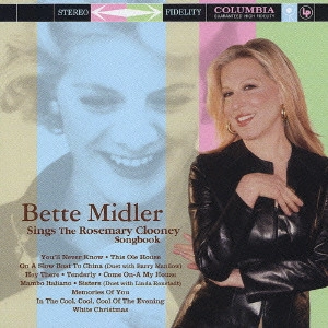 BETTE MIDLER / ベット・ミドラー / ローズマリー・クルーニー・ソングブック / Sings The Rosemary Clooney Songbook