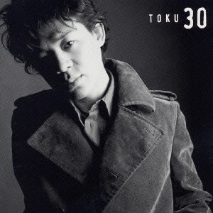 TOKU / 30