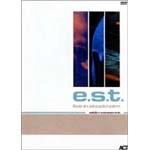 E.S.T.(ESBJORN SVENSSON TRIO) / E.S.T.(エスビョルン・スヴェンソン・トリオ) / ライヴ・イン・ストックホルム
