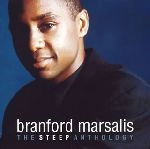 BRANFORD MARSALIS / ブランフォード・マルサリス / ザ･ベスト･オブ･ブランフォード･マルサリス / THE STEEP ANTHOLOGY