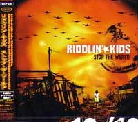 RIDDLIN' KIDS / リドリンキッズ / ストップ・ザ・ワールド