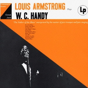 LOUIS ARMSTRONG / ルイ・アームストロング / ルイ・アームストロング プレイズ・W.C.ハンディ / LOUIS ARMSTRONG Plays W.C.HANDY