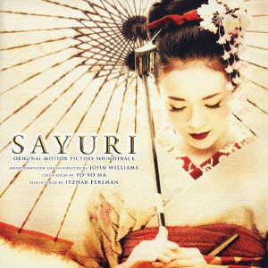 JOHN WILLIAMS / ジョン・ウィリアムズ / SAYURI オリジナル・サウンドトラック