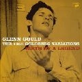 GLENN GOULD / グレン・グールド / １９５５年のゴールドベルク変奏