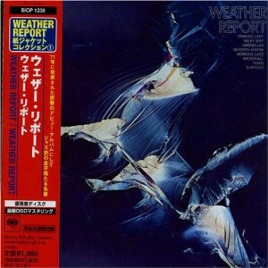 WEATHER REPORT / ウェザー・リポート / WEATHER REPORT / ウェザー･リポート（紙ジャケット）