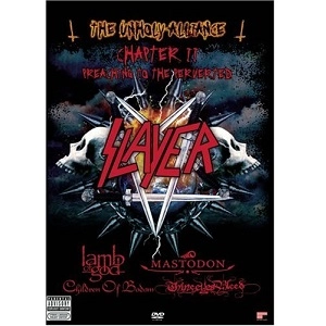 SLAYER / スレイヤー / UNHOLY ALLIANCE TOUR / アンホーリー･アライアンス･ツアー -邪悪伝道同盟-