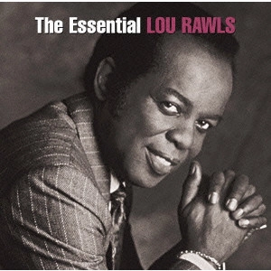 LOU RAWLS / ルー・ロウルズ / エッセンシャル・ルー・ロウルズ / THE ESSENTIAL LOU RAWLS