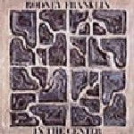 RODNEY FRANKLIN / ロドニー・フランクリン / イン・ザ・センター