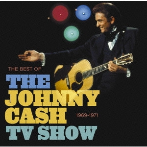 JOHNNY CASH / ジョニー・キャッシュ / ベスト・オブ・ジョニー・キャッシュ TVショー / JOHNNY CASH