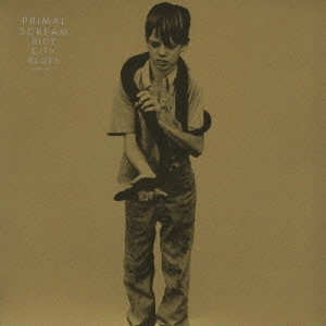 ライオット・シティ・ブルース / RIOT CITY BLUES / PRIMAL SCREAM