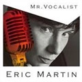 ERIC MARTIN / エリック・マーティン / ミスター・ボーカリスト
