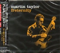 MARTIN TAYLOR / マーティン・テイラー / フレターニティー