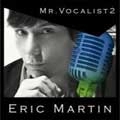 ERIC MARTIN / エリック・マーティン / MR.VOCALIST 2