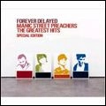 MANIC STREET PREACHERS / マニック・ストリート・プリーチャーズ / FOREVER DELAYED MANIC STREET PREACHERS THE GREATEST HITS SPECIAL EDITION / フォーエヴァー･ディレイド～スペシャル･エディション（（2CD+DVD）