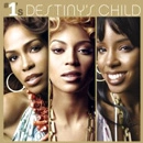 DESTINY'S CHILD / デスティニーズ・チャイルド / ＃１’ｓ
