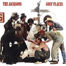 JACKSONS / ジャクソンズ / ゴーイン･プレイシズ～青春（紙