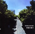 MAMALAID RAG / ママレイド・ラグ / 目抜き通り