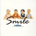 TUBE / チューブ / Ｓｍｉｌｅ